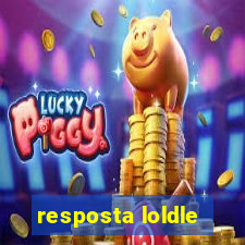 resposta loldle